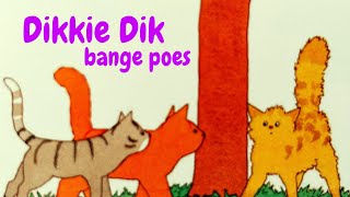 Dikkie Dik en de Bange Poes [upl. by Llenrrad]