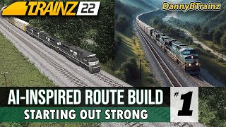 I Used AI To Help Me Build a New Route in Trainz 22 Episode 1  DannyBTrainz  Strong Start [upl. by Georgeanna420]