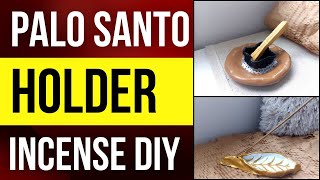 HOW TO MAKE A PALO SANTO HOLDER  DIY INCENSE HOLDER UNDER 2  OR is it better to just buy one [upl. by Meekahs]