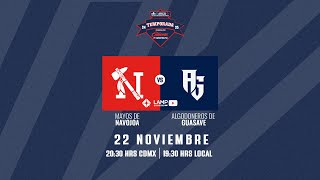 Mayos vs Algodoneros  22 Noviembre Juego 1 LAMP 24 25 [upl. by Crandell]