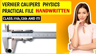 Vernier Caliper Physics Practical  Class 11th 12th  practical kaise likha practical copy [upl. by Trawets570]