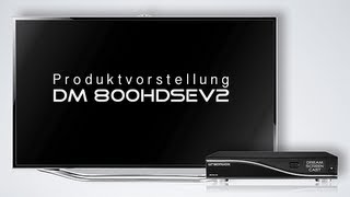 Produktvorstellung DM 800HDsev2 [upl. by Estella]