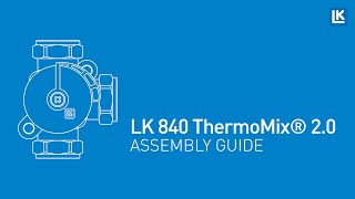 LK 840 ThermoMix® 20  Assembly Guide [upl. by Particia]