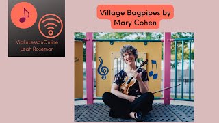 Village Bagpipes by Mary Cohen [upl. by Chellman]