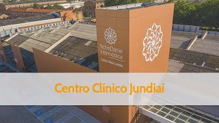 Conheça o Centro Clínico Jundiaí  Grupo NotreDame Intermédica [upl. by Hamimej]