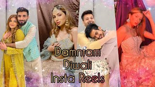 Damnfam Diwali Insta Reels🧚🏻‍♀️🎆❤ [upl. by Ynaffets]