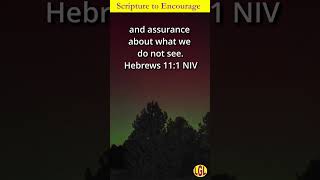 🙏 Scripture to Encourage Hebrews 111 bibleverse bibleverseofthedayencouragement hebrews [upl. by Worrad]