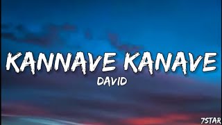 Kannave kannave song lyrics David movie [upl. by Haerb]