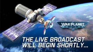 War Planet Online Global Conquest Live Stream [upl. by Jangro479]