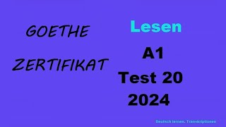 Goethe Zertifikat A1 Lesen  2024  Test 20 [upl. by Lhamaj]