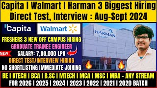 Capita  Walmart  Harman 3 Biggest Direct Test Interview Hiring  OFF Campus Drive 20262020 Batch [upl. by Nnahsal159]