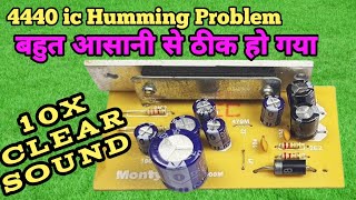 How To Remove 4440 Amplifier Humming Problem  4440 Board Sound Modify  4440 Sound Problem Solution [upl. by Anilorac328]