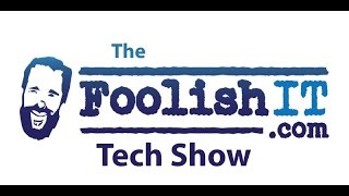 Foolish Tech Show 160504 Slipstreaming Windows 7 amp Random News [upl. by Zug108]