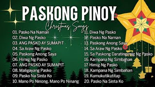 PASKONG PINOY  CHRISTMAS SONGS 🎄 Best Tagalog Christmas Songs Medley 2025 🌟Paskong Pinoy 2025 [upl. by Bruner]