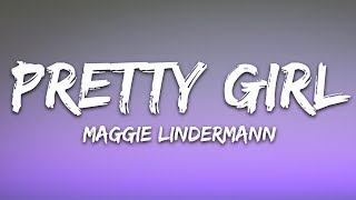 Maggie Lindemann  Pretty Girl Lyrics Cheat Codes x CADE Remix [upl. by Dody]