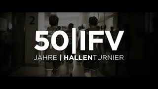 50 Jahre IFVHallenfussballturniere [upl. by Yuri]