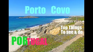 PORTO COVO ALENTEJO  PORTUGAL  Top Things To See amp Do  2021 4K [upl. by Eelyr]