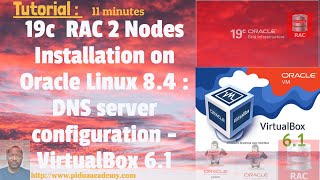 Step by Step DNS server configuration for 19c RAC Database installation  Virtualbox 6  OEL84 [upl. by Anelas848]