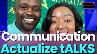 Ep 14 Building Blocks of Effective Communication Tips amp Strategies actualizecenter [upl. by Assilla]