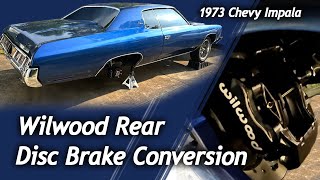 Installing Wilwood Rear Disc Brake Conversion kit 1973 impala  Gm 10 Bolt Rear End [upl. by Inahpit776]