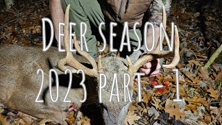 2023 Deer Season  Part 1 [upl. by Magdau218]