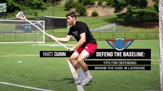 Defend the Baseline Tips for Defending Behind the Cage in Lacrosse [upl. by Tori]