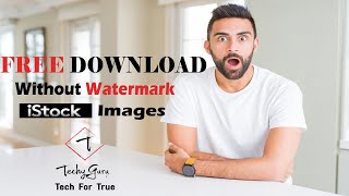 How to download istock images without watermark from here this tutorial  Only two step 4 min Main [upl. by Bobbette]