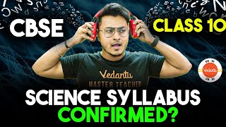 BREAKING NEWS 📢 Class 10 Science Syllabus Confirmed ✅ CBSE Latest Update for Class 10 🔥 [upl. by Ardisj]