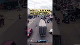 Ideal City of the North  Cauayan City Isabela ang ganda [upl. by Marc]