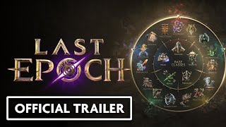 Last Epoch Official Technical Trailer [upl. by Foskett172]