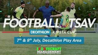 Decathlon KIPSTA CUP Football Tournament in association with Sportscraft Management [upl. by Einyaj]