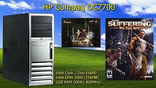 The Suffering Ties That Bind on HP Compaq DC7700 on Windows XP [upl. by Brittani]