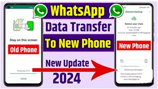 Transfer WhatsApp to New Phone  2024 [upl. by Ennailuj72]