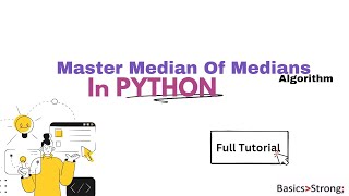 Master Median of Medians Algorithm in Python  StepbyStep Tutorial python pythontutorial [upl. by Eustacia]