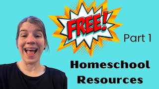 Free Homeschool Resources  Part 1 [upl. by Hamlet]