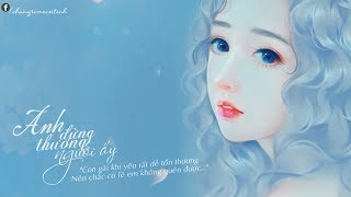 Anh Đừng Thương Người Ấy  Miko Lan Trinh  Lyrics [upl. by Akram352]