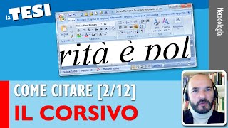 Citare con il CORSIVO Come citare nella Tesi 212 [upl. by Constancy]