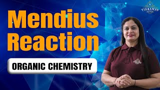 Mendius Reaction  Organic Chemistry  CBSE NEET JEE [upl. by Nnel]