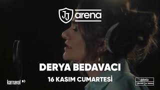 Derya Bedavacı 16 Kasımda JJ Arena Ataşehirde 🎶✨⁣ [upl. by Yelloh]