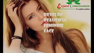 Get A Beautiful Feminine Face Subliminal  Booster Added [upl. by Indyc]