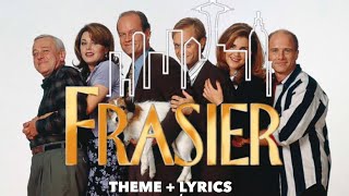 FRASIEROpening Credits Lyric Video frasier [upl. by Anoiek601]