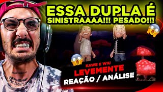 DUPLA SINISTRA KAWE E WIU  LEVEMENTE REACT [upl. by Thurmond789]