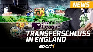 Transferschluss in England Diese MegaDeals brachten die Premier League zum beben  SPORT1 [upl. by Pawsner]