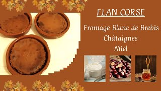 123  Flan Corse  Recette sans gluten et sans oeufs [upl. by Deerdre10]