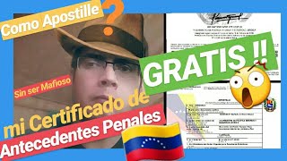 COMO APOSTILLAR los antecedentes penales 🇻🇪 DESDE EL EXTERIOR GRATIS Y USANDO EL CELULAR 😲 💪😎 [upl. by Lewendal512]