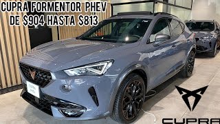 CUPRA FORMENTOR PHEV 2024 Promociones de BUEN FIN [upl. by Rodavlas498]