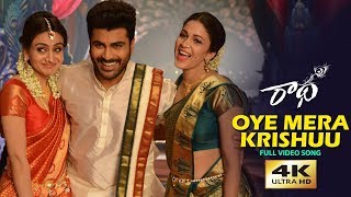 Oye Mera Krishu HD Full Video Song  Radha  Sharwanand  LavanyaTripathi  Aksha [upl. by O'Carroll]