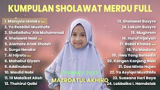 KUMPULAN SHOLAWAT MAZROATUL AKHIRO TERBARU 2023 COVER [upl. by Mchenry312]