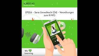 EP004 – Serie Umweltrecht 04 – Verordnungen zum KrWG [upl. by Sabsay]