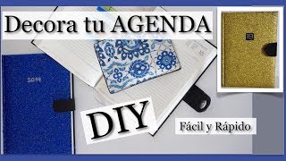 Cómo decorar tu AGENDA por fuera  muy fácil y rápido DIY  50mil IDEAS [upl. by Tra174]